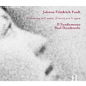 Johann Friedrich Fasch: Ouvertures in G minor, D minor and G major / Il Fondamento, Paul Dombrecht