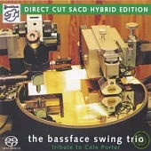 The Bassface Swing Trio - Tribute To Cole Porter (SACD)