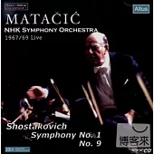 Matacic in Japan Vol.10/Shostakovich No.1 and 9 / Matacic