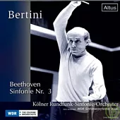 Bertini in K?ln Vol.1/Beethoven symphony No.3 / Gary Bertini