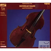 Concertos for DOUBLE BASS and Orchestra (XRCD24+SHM)