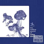 The Mellow Sound of Miles Davis