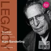 Bruckner: Symphony No. 3/ Sanderling, BBC Northern Symphony Orchestra