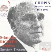 Sviatoslav Richter Archives Vol. 3: Chopin Recitals Part 2  / Sviatoslav Richter
