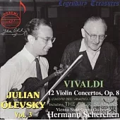 Julian Olevsky Vol. 3: Vivaldi: 12 concerti Op. 8 [2CD] / Julian Olevsky
