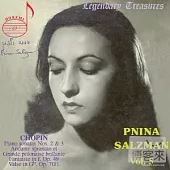 Pnina Salzman Vol. 5: All Chopin program, incl. Sonatas No. 1 & 2 / Pnina Salzman