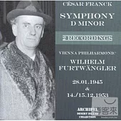 Franck: Symphony D Minor / Furtwangler (1945 & 1953)