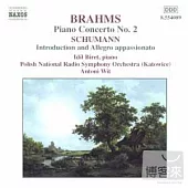 BRAHMS: Piano Concerto No. 2 / SCHUMANN: Introduction and Allegro appassionato