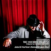 John Di Martino Romantic Jazz Trio / The Michael In Jazz?tribute to Michael Jackson