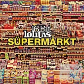 16 Bit Lolitas ─SUPERMARKT