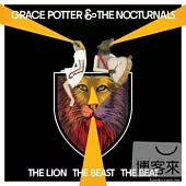 Grace Potter & The Nocturnals / The Lion The Beast The Beat