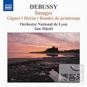 DEBUSSY: Orchestral Works, Vol.3 / Jun Markl (conductor) Lyon National Orchestra