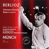 Berlioz : Symphonie fantastique, Romeo et Juliette / Munch / Orchestre National de la RTF(2CD)