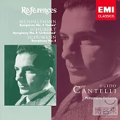 Schubert:Symphony 8 / Schumann:Symphony 4 / Mendelssohn:Symphony 4 / Guido Cantelli