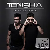 Tenishia / Memory Of A Dream