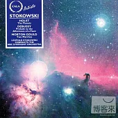 The Leopold Stokowski Society : Stokowski conducts Holst, Debussy, Morton Gould