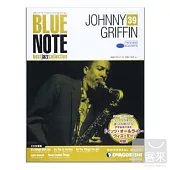 BLUE NOTE best jazz collection Vol.39 / Johnny Griffin 強尼葛瑞芬 (日本進口版, 雙週刊+CD)