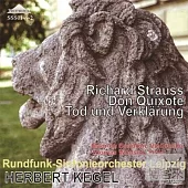Kegel conducts Richard Strauss Don Quuixote and Tod und Verklarung / Kegel,Gendron