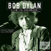 Live In Colorado 1976 / Bob Dylan Feat. Joan Baez And T Bone Burnett (180g LP)