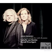 Keulen and Brautigam / Prokofiev violin sonata / Isabelle van Keulen, Ronald Brautigam