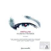 Antillas / Human Frames