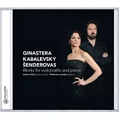 Ginastera,Kabalevsky and Senderovas/works for cello and piano / Jelena Ocic, Federico Lovato