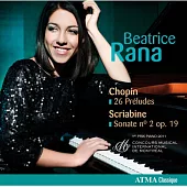 Chopin 26 preludes and Scriabin piano sonata No.2 / Beatrice Rana
