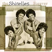 The Shirelles / The Shirelles Forever (180g LP)