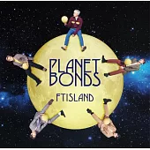FTISLAND / PLANET BONDS 普通盤 日本原裝進口CD