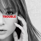 濱崎 步 / TROUBLE 台灣限定版A (CD+DVD)