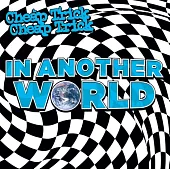 廉價把戲合唱團 / In Another World
