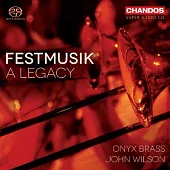 節日音樂 - 一個傳奇 / 約翰.威爾森 指揮 / 瑪瑙銅管樂團 (SACD)