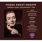 德國女鋼琴大師Frieda Kwast-Hodapp 1948年廣播錄音集 (2CD)