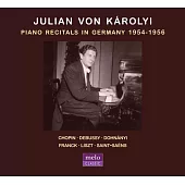 與季佛拉並稱匈牙利兩大鋼琴鬼才~卡羅利德國廣播錄音集