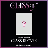 CLASS:Y - Y [CLASS IS OVER] PLATFORM ALBUM 迷你一輯 (韓國進口版)