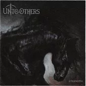 Unto Others / Strength
