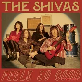 THE SHIVAS / FEELS SO GOOD // FEELS SO BAD (LP)