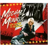MICHAEL MONROE / I LIVE TOO FAST TO DIE YOUNG
