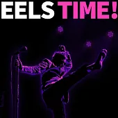Eels / EELS TIME! (進口版LP彩膠唱片)