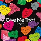 WAYV 威神V - GIVE ME THAT ( 5TH MINI ALBUM ) 迷你五輯 PHOTOBOOK隨機版 (韓國進口版)