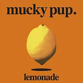 Mucky Pup / Lemonade (CD)