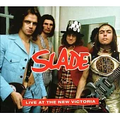Slade / Live at The New Victoria