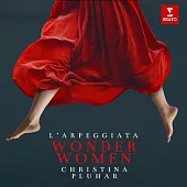 CHRISTINA PLUHAR, L’’ARPEGGIATA / WONDER WOMEN