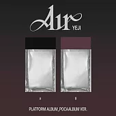 YEJI (ITZY) - [AIR] PLATFORM ALBUM_POCA 隨機版(韓國進口版)