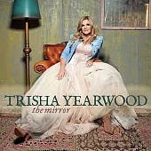 Trisha Yearwood / The Mirror (進口版CD)