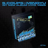 S.COUPS&MINGYU ( SEVENTEEN ) - [HYPE VIBES] 迷你一輯【KIT ALBUM VER智能卡】(韓國進口版)