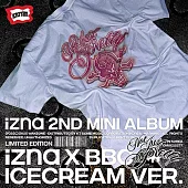 *IZNA X BBC ICECREAM聯名限量版* IZNA - [NOT JUST PRETTY] (韓國進口版)