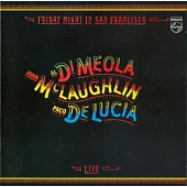 吉它三巨頭【帕可迪魯奇亞 & 艾爾迪歐拉 & 約翰麥可勞夫林】/ 舊金山之夜【1980世紀傳奇合奏神回復重生盤】