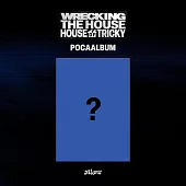 XIKERS - [HOUSE OF TRICKY : WRECKING THE HOUSE] 【POCA ALBUM VER】 (韓國進口版)