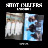 LNGSHOT - EP [SHOT CALLERS]【MAGAZINE】 (韓國進口版)